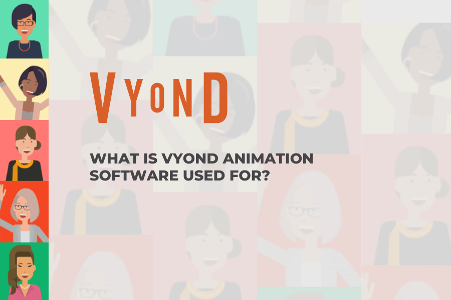 What is Vyond animation software used for